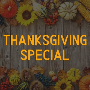 Thanksgiving Special